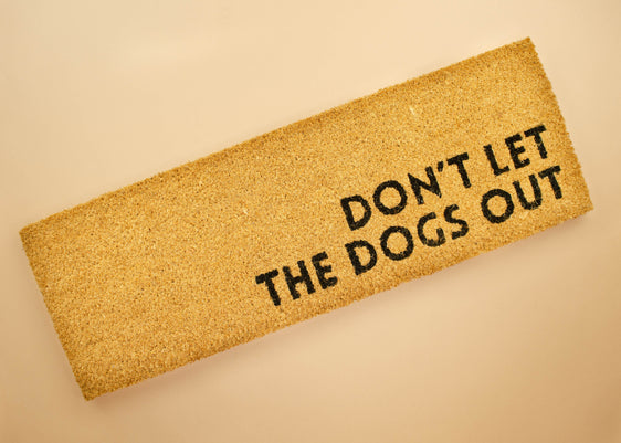 Doormat - Don't Let the Dog Out