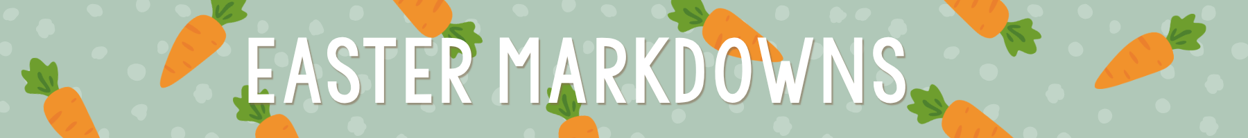 Easter Markdowns
