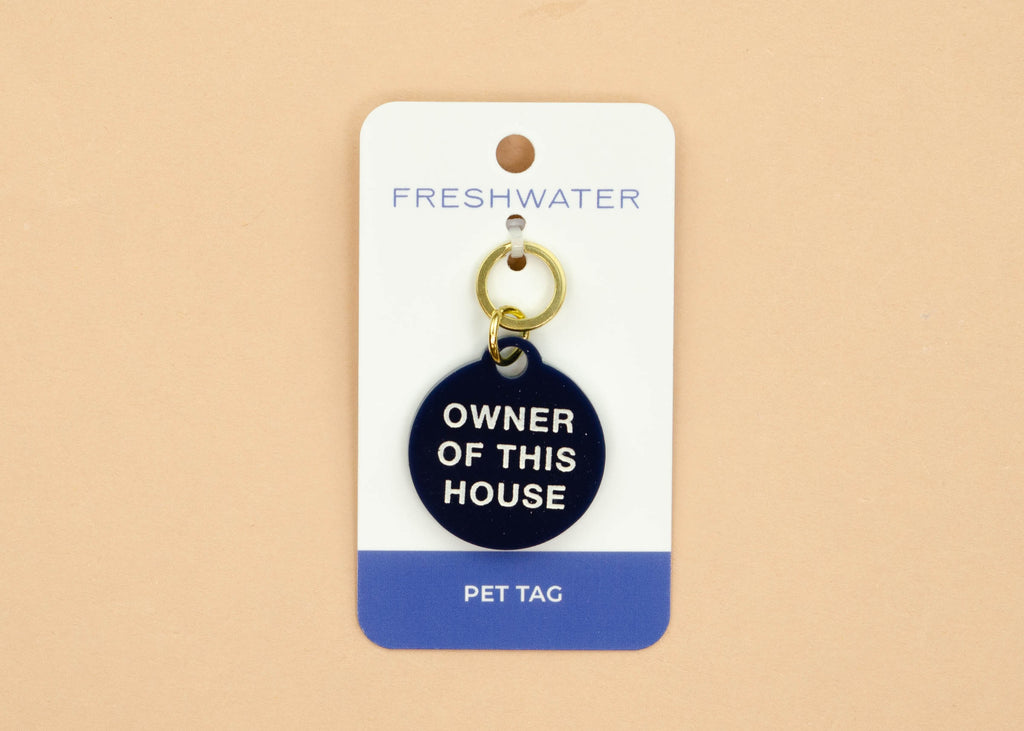Acrylic Dog Tag - Owner of This House