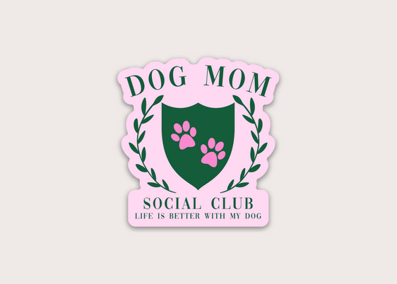 Sticker - Dog Mom Social Club