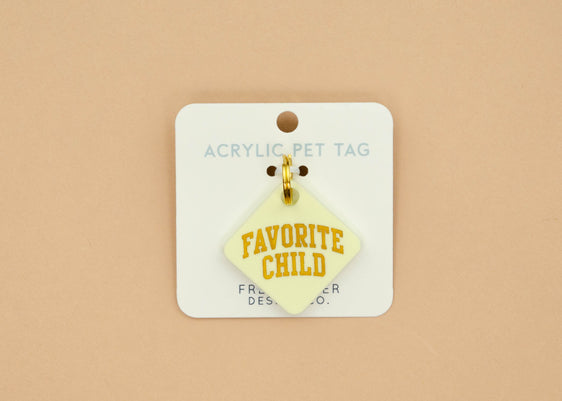 Acrylic Dog Tag - Favorite Child